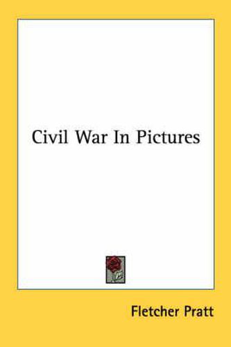 Civil War in Pictures