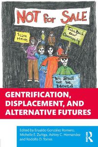 Cover image for Gentrification, Displacement, and Alternative Futures