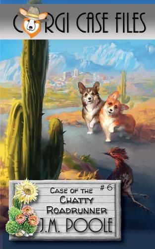 Cover image for Case of the Chatty Roadrunner