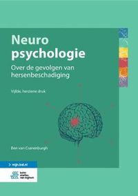 Cover image for Neuropsychologie: Over de Gevolgen Van Hersenbeschadiging