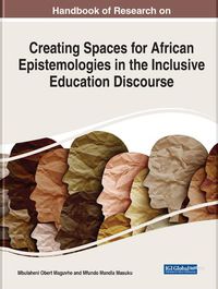 Cover image for Creating Spaces for African Epistemologies in the Inclusive Education Discourse