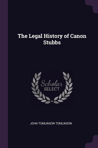 Cover image for The Legal History of Canon Stubbs