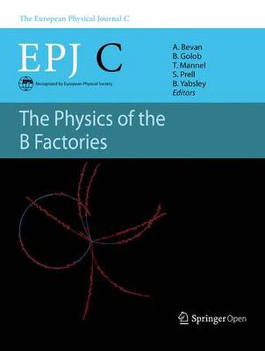 Cover image for The Physics of the B Factories