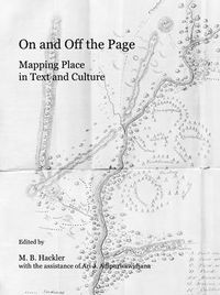 Cover image for On and Off the Page: Mapping Place in Text and Culture