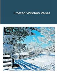 Cover image for Frosted Window Panes