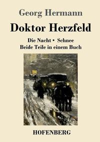 Cover image for Doktor Herzfeld: Die Nacht / Schnee Beide Teile in einem Buch