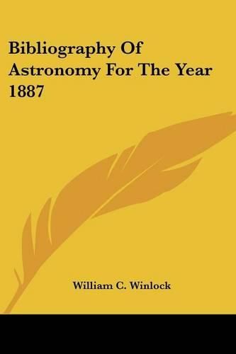 Cover image for Bibliography of Astronomy for the Year 1887