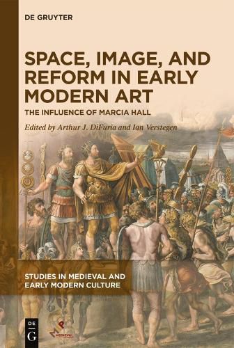 Cover image for Space, Image, and Reform in Early Modern Art