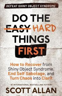 Cover image for Do the Hard Things First