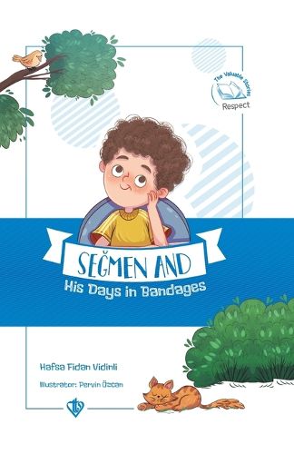 Cover image for Seğmen and His Days in Bandages