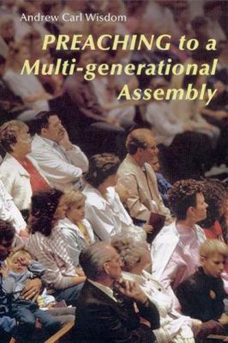 Cover image for Preaching to a Multi-Generational Assembly