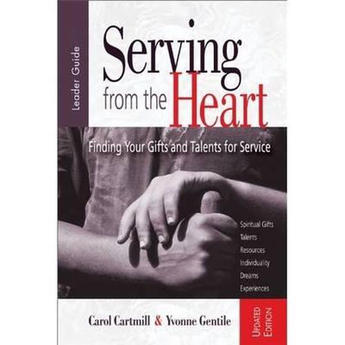 Serving from the Heart Leader Guide Revised/Updated