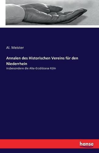 Cover image for Annalen des Historischen Vereins fur den Niederrhein: insbesondere die Alte-Erzdioezese Koeln