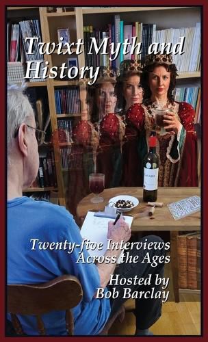 Cover image for Twixt Myth and History