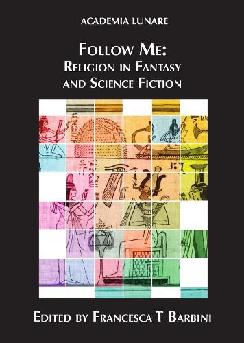 Cover image for Follow Me: Religion in Fantasy and Science Fiction