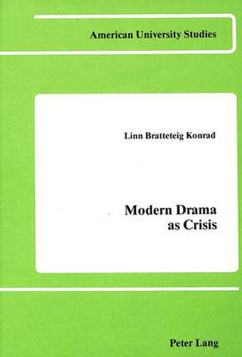 Cover image for Modern Drama as Crisis: The Case of Maurice Maeterlinck