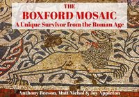 Cover image for The Boxford Mosaic: A Unique Survivor from the Roman Age