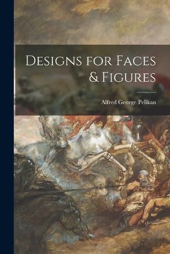 Cover image for Designs for Faces & Figures