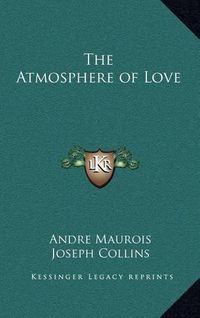 Cover image for The Atmosphere of Love