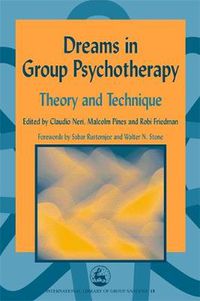 Cover image for Dreams in Group Psychotherapy: Theory and Technique