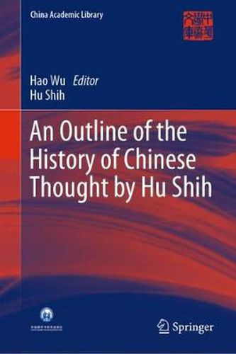 Cover image for An Outline of the History of Chinese Thought by Hu Shih