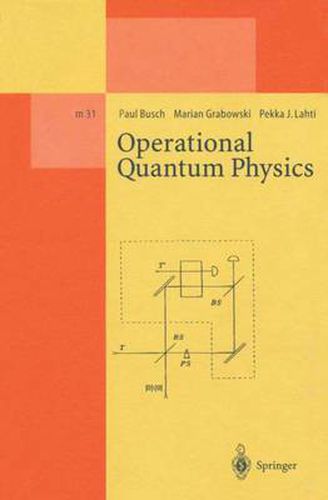 Operational Quantum Physics