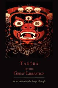 Cover image for Tantra of the Great Liberation [Mahanirvana Tantra]