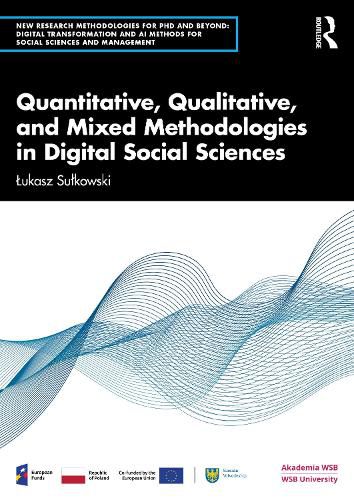 Cover image for Quantitative, Qualitative, and Mixed Methodologies in Digital Social Sciences