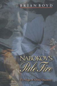 Cover image for Nabokov's  Pale Fire: The Magic of Artistic Discovery