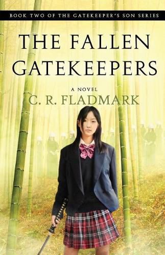 Cover image for The Fallen Gatekeepers: Book Two of The Gatekeeper's Son Series