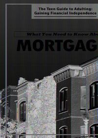 Cover image for What You Need to Know about Mortgages