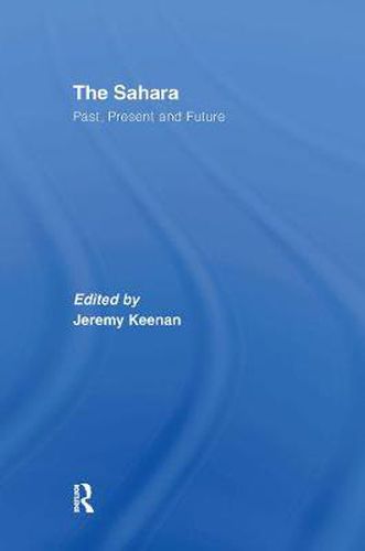 Cover image for The Sahara: Past, Present and Future