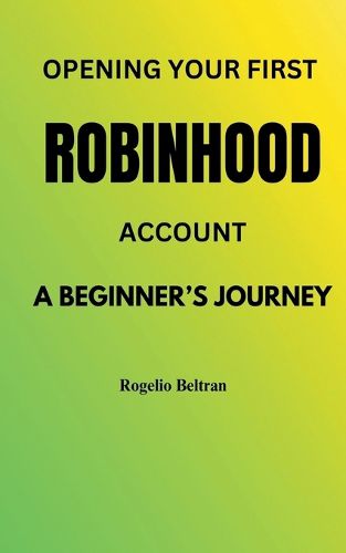 Cover image for Opening Your First Robinhood Account