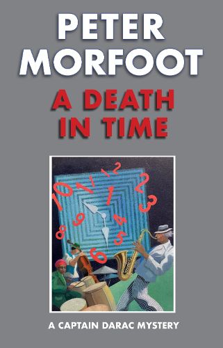 Cover image for Death in Time: A Captain Darac Mystery