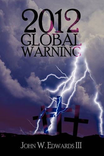 Cover image for 2012 Global Warning