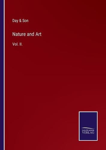 Cover image for Nature and Art: Vol. II.