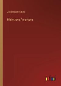 Cover image for Bibliotheca Americana