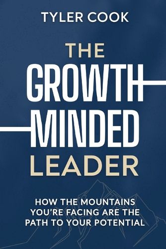 Cover image for The Growth-Minded Leader