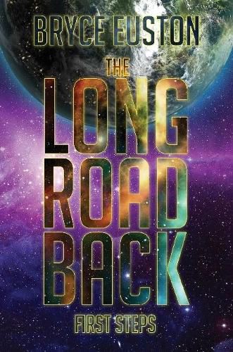 Cover image for The Long Road Back: First Steps