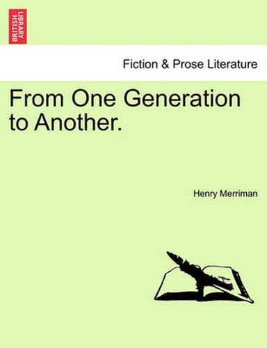 Cover image for From One Generation to Another. Vol. I