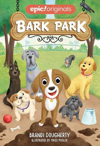 Cover image for Bark Park (Bark Park Book 1)