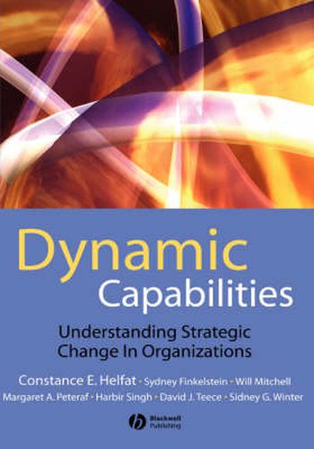 Cover image for Dynamic Capabilities: Understanding Strategic Change in Organizations