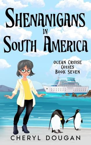 Cover image for Shenanigans in South America