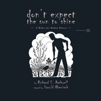 Cover image for Don't Expect the Sun to Shine