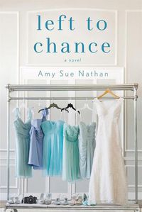 Cover image for Left to Chance: A Novel