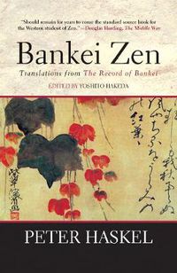 Cover image for Bankei Zen: Translations from the Record of Bankei