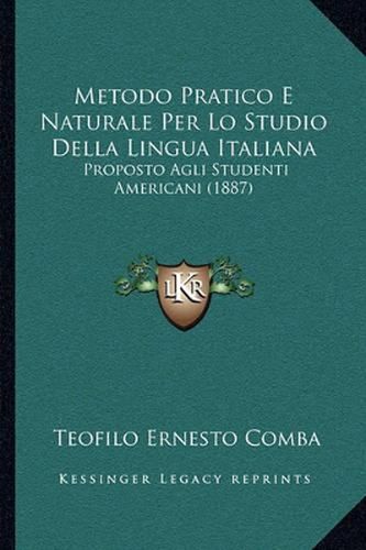 Cover image for Metodo Pratico E Naturale Per Lo Studio Della Lingua Italiana: Proposto Agli Studenti Americani (1887)