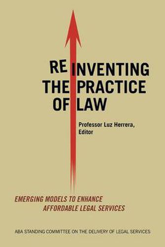 Cover image for Reinventing the Practice of Law