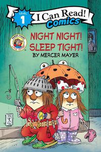 Cover image for Little Critter: Night Night! Sleep Tight!