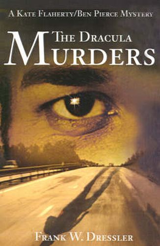 Cover image for The Dracula Murders: A Kate Flaherty/Ben Pierce Mystery